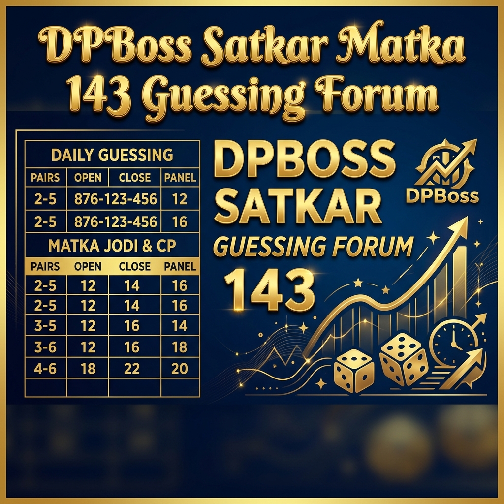 DPBoss Satkar Satta Matka 143 Guessing Forum & Fix Jodi Secrets